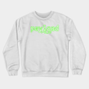 payload v2 Crewneck Sweatshirt